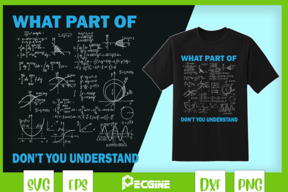 Don't You Understand: A Funny Math Teacher T-Shirt Design Asset Review
