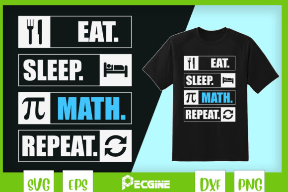 Eat Sleep Math Repeat: A Versatile T-Shirt Design Graphic