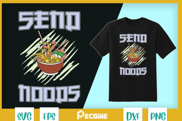 Send Noods: Anime Graphics for T-Shirt Designs